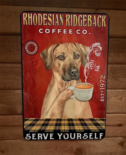 Rhodesian Ridgeback Dog Coffee Co 8x12 Metal Wall Sign Animal Poster