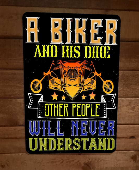 A Biker and His Bike Motorcycle 8x12 Metal Wall Sign Garage Poster
