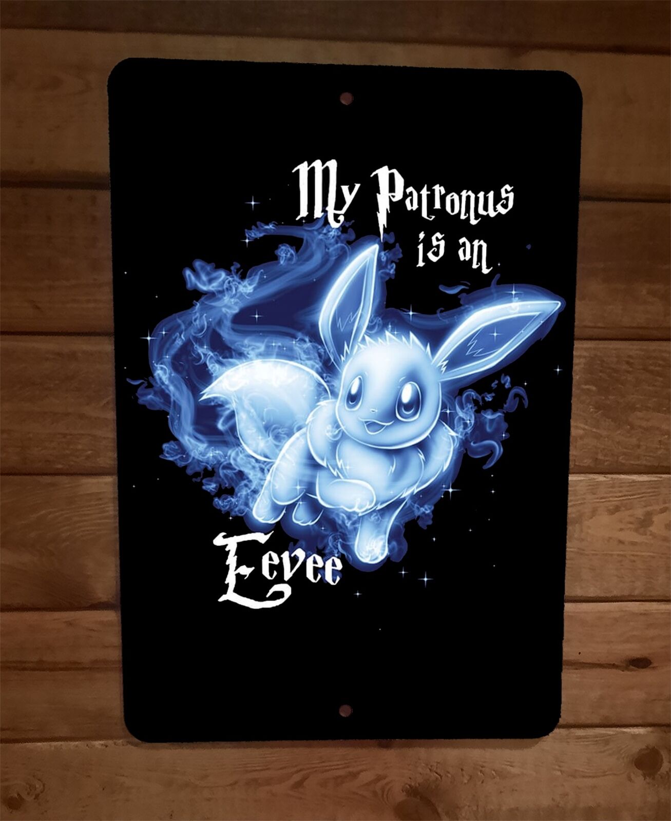 My Patronus is an Eevee 8x12 Metal Wall Sign Poster Pokemon Harry Potter Anime