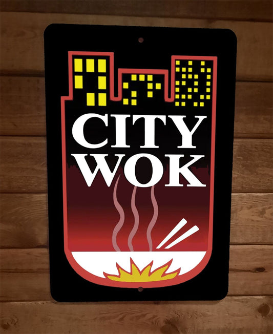 City Wok Chinese 8x12 Metal Wall Sign