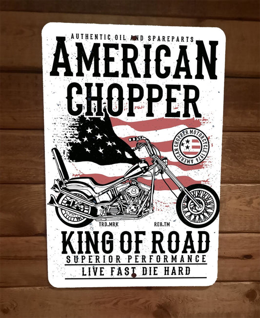 American Chopper Motorcycle King of Road 8x12 Metal Wall Sign