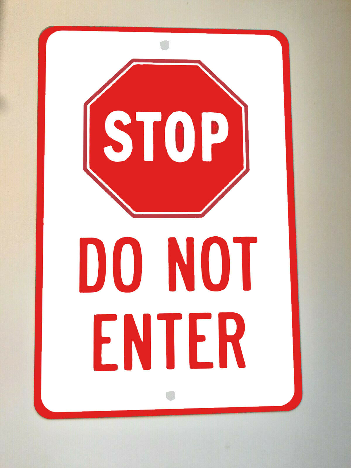 WARNING Do Not Enter 8x12 Metal Wall Sign