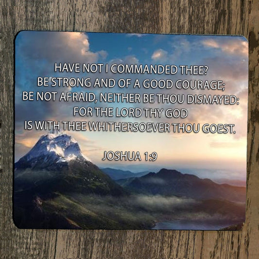 Mouse Pad Joshua 1:9 Bible Verse Have I Not Commanded Thee