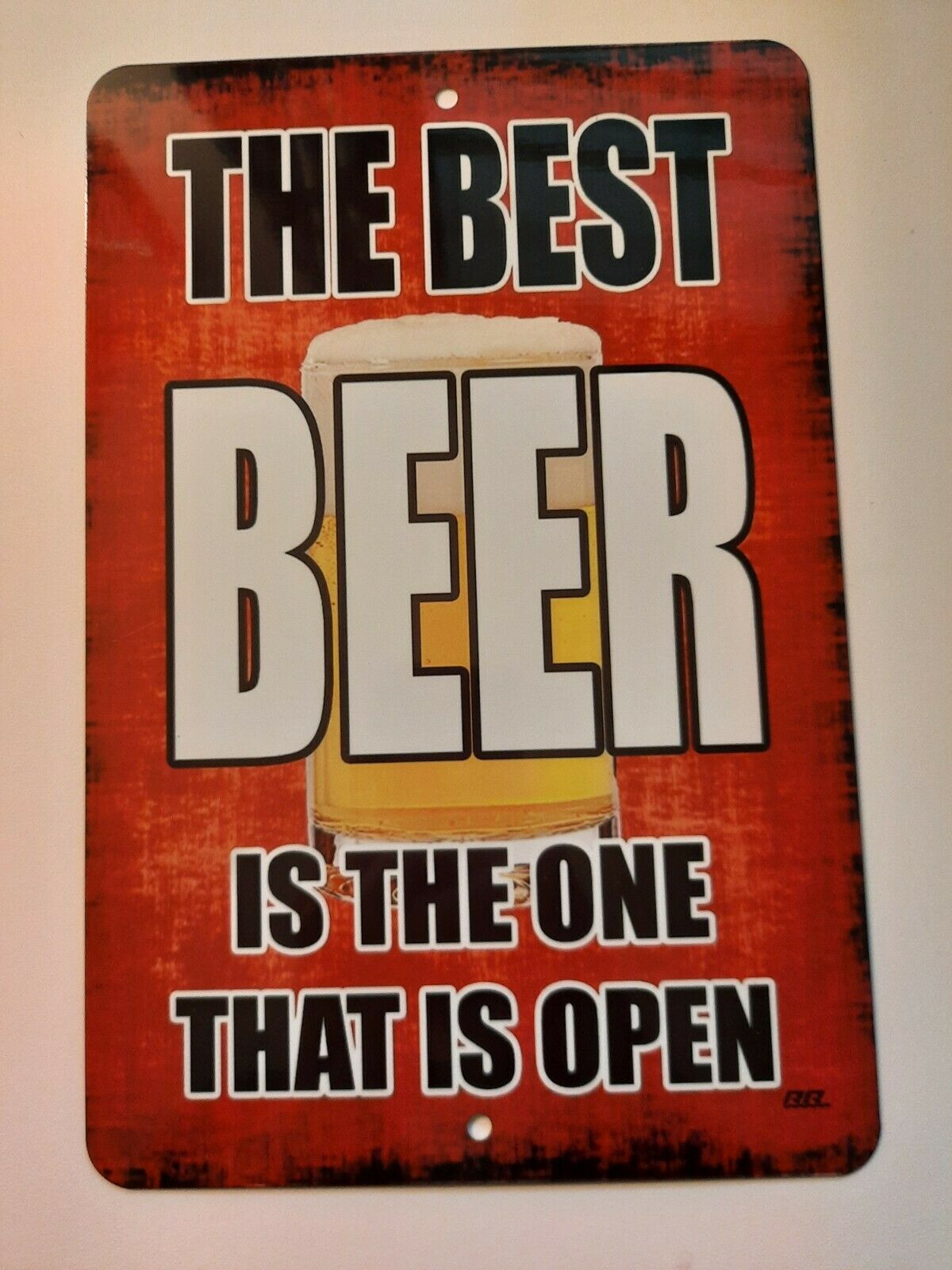 The Best beer is The One That is Open 8x12 Metal Wall Garage Man Cave Bar Sign
