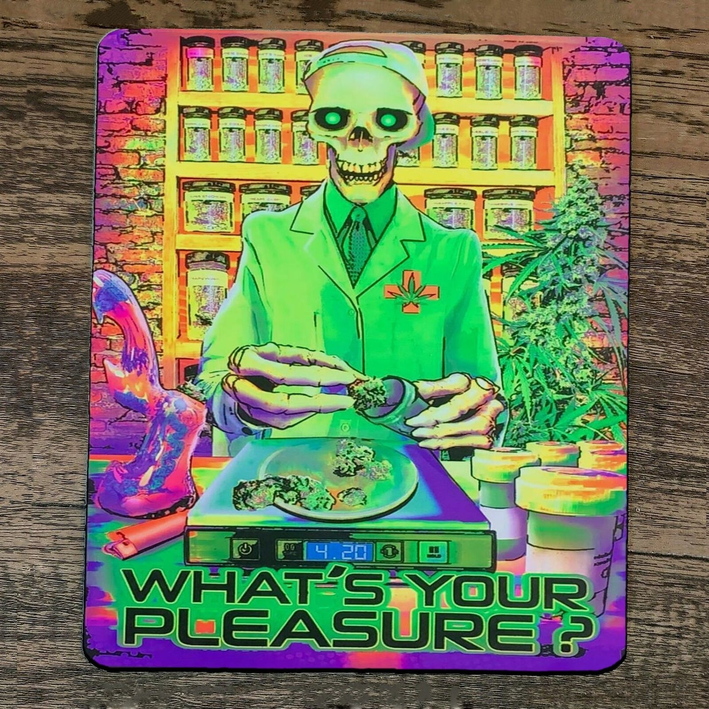 Mouse Pad Whats Your Pleasure Weed 420 Doctor