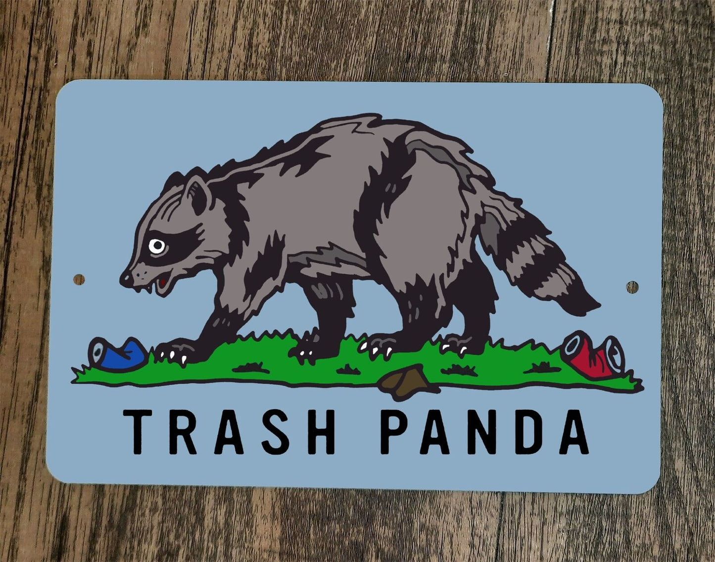 Trash Panda Raccoon 8x12 Metal Wall Animal Sign
