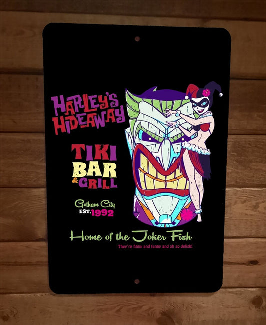 Harleys Hideaway Tiki Bar and Grill Home of the Joker Fish 8x12 Metal Wall Sign