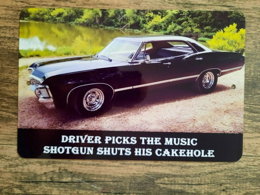 1967 Chevy Impala Supernatural Car Driver Picks the Music 8x12 Metal Wall TV Show Movie Car Sign