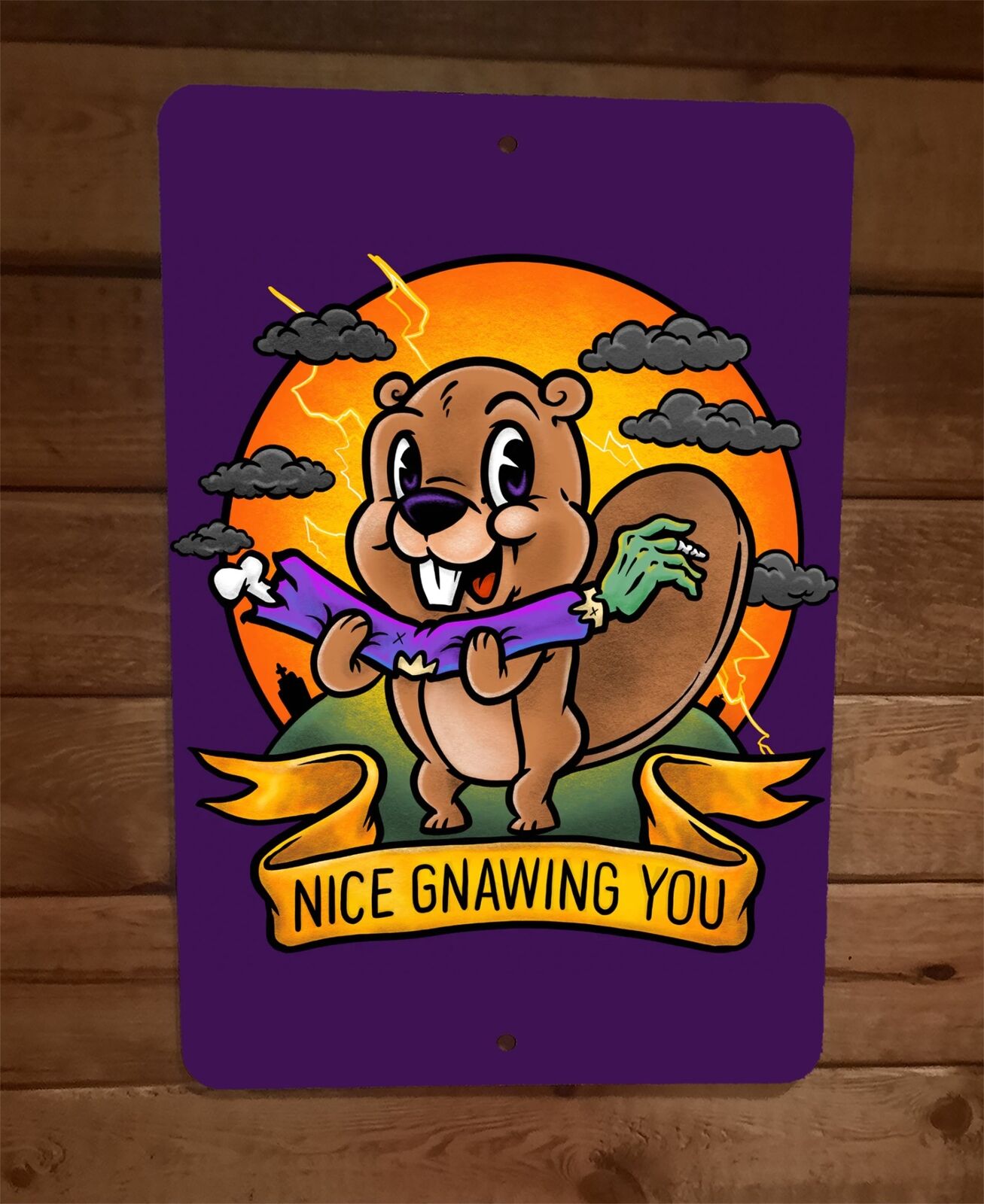 Nice Gnawing You Morbid Beaver Cartoon 8x12 Metal Wall Sign