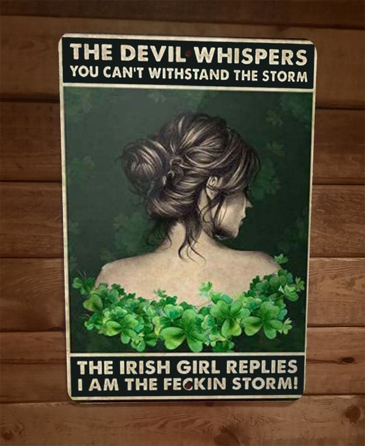Irish Girl Feckin Storm Devil Quote 8x12 Metal Wall Sign Poster