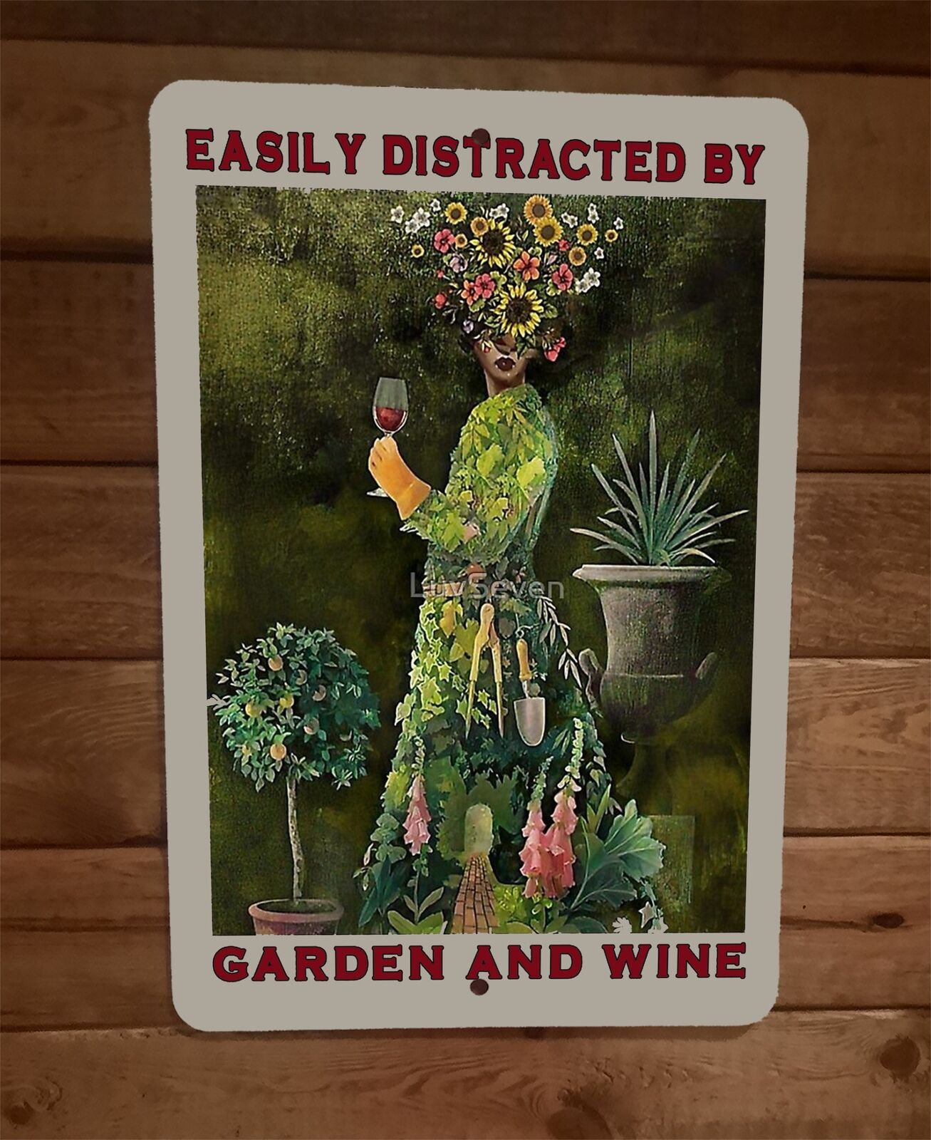 Easily Distracted by Garden and Wine 8x12 Metal Wall Sign