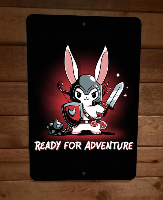 Ready For Adventure Rabbit Gamer 8x12 Metal Wall Sign Poster