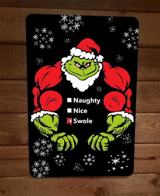 Grinch Swole Gym Naughty Nice Christmas Xmas 8x12 Metal Wall Sign Poster