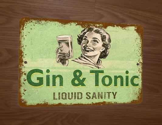 Gin and Tonic Liquid Sanity 8x12 Metal Wall Liquor Bar Sign