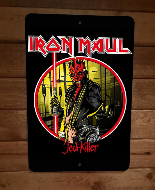 Iron Maul Jedi Killer Star Wars Maiden Parody 8x12 Metal Wall Sign