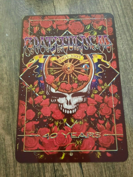 Grateful Dead 40 Years 8x12 Metal Wall Sign 1965-2005 Music