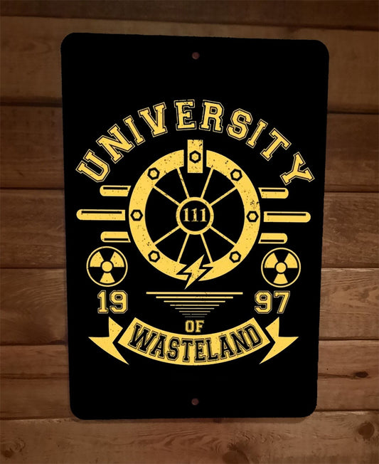 1997 University of Wasteland 8x12 Metal Wall Sign