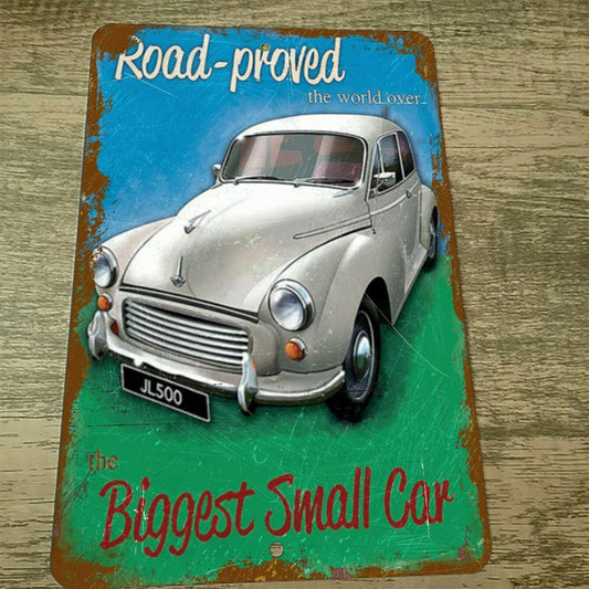Road Proved The Biggest Small Car Vintage Look 8x12 Metal Wall Car Sign Garage Poster