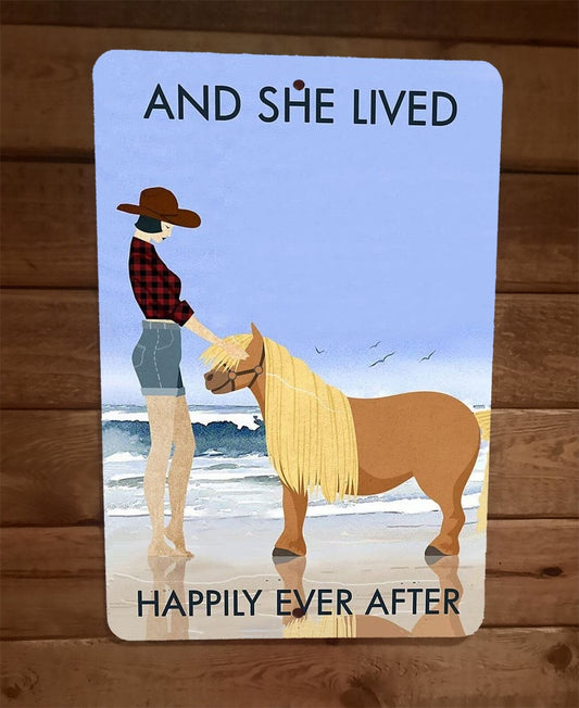 And She Lived Happily Ever After mini Horse 8x12 Metal Wall Sign Animal Poster