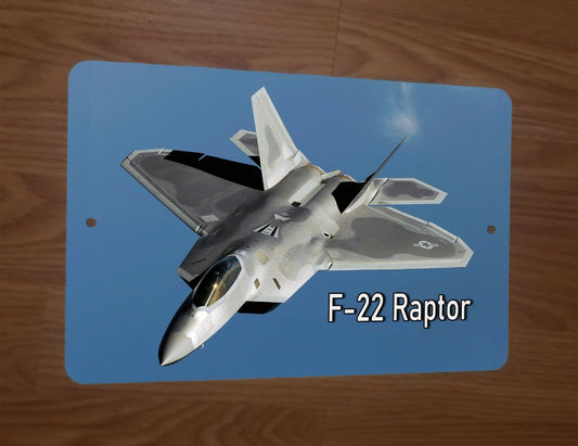 Lockheed Martin F-22 Raptor Military Stealth Jet Fighter Airforce 8x12 Sign