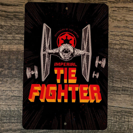 The Empire Star Wars Imperial Tie Fighter 8x12 Metal Wall Sign Poster
