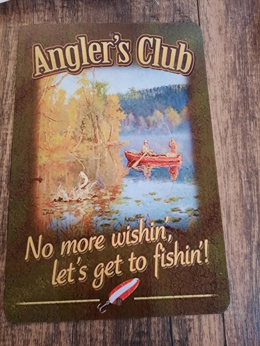 Anglers Club No More Wishin Lets Get to Fishin 8x12 Metal Wall Sign Great Outdoors