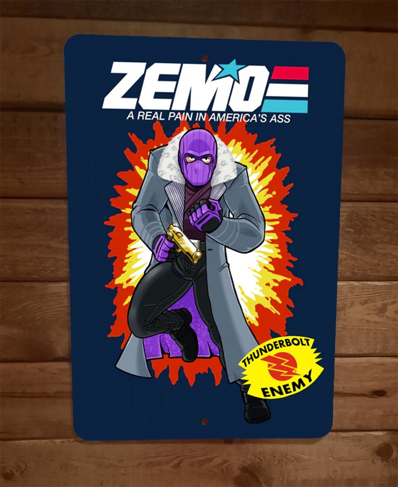 Thunderbolt Zemo a Real Pain in Americas Ass GI Joe Parody 8x12 Metal Wall Sign