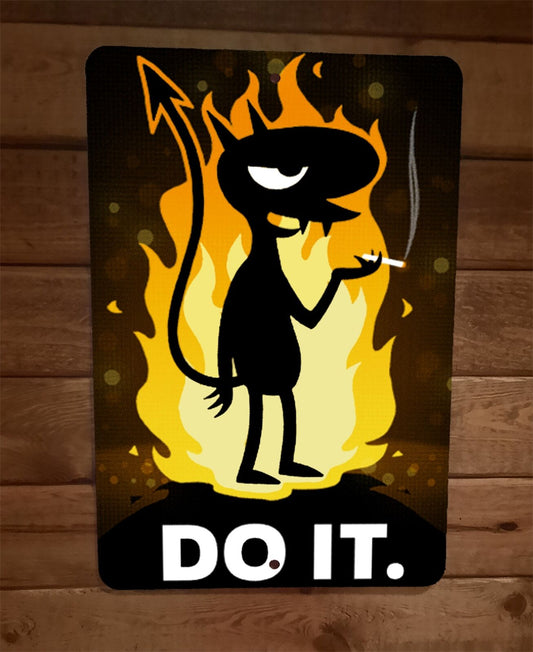 Do It Demon 8x12 Metal Wall Sign