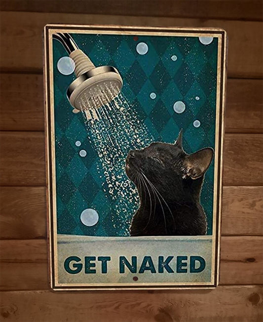 Black Cat in Shower Get Naked 8x12 Metal Wall Sign Animal Poster