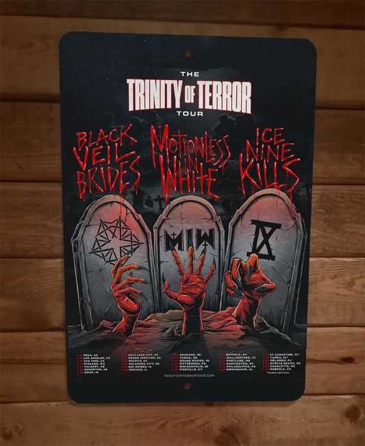 Trinity of Terror Tour #1 Black Veil Brides Motionless Ice Nine 8x12 Wall Sign