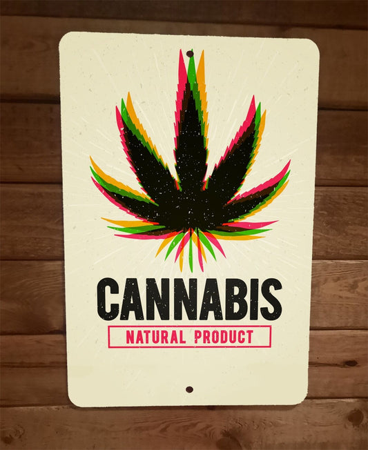 Cannabis Natural Product 8x12 Metal Wall Sign 420 Mary Jane