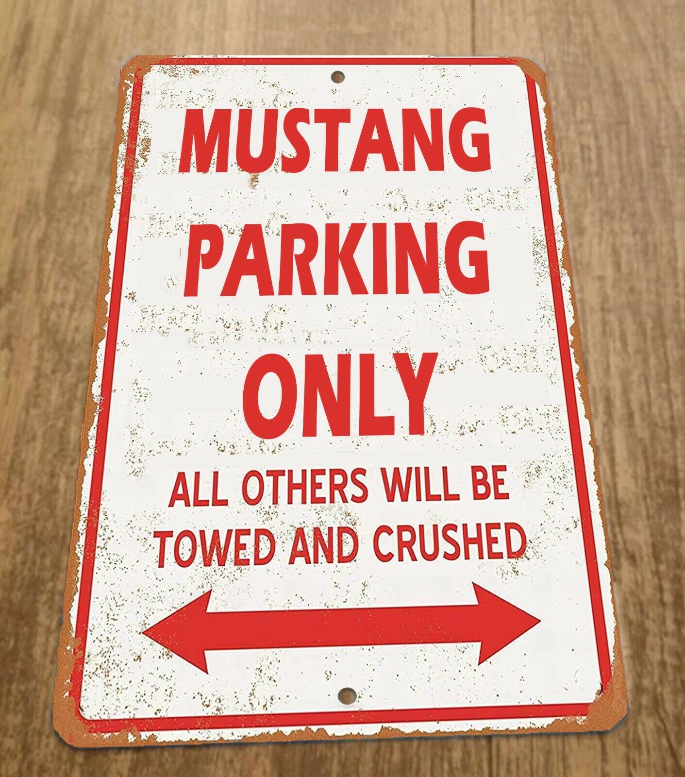 Mustang Parking Only All Others Will be Towed and Crushed 8x12 Metal Wall Car Sign Garage Poster