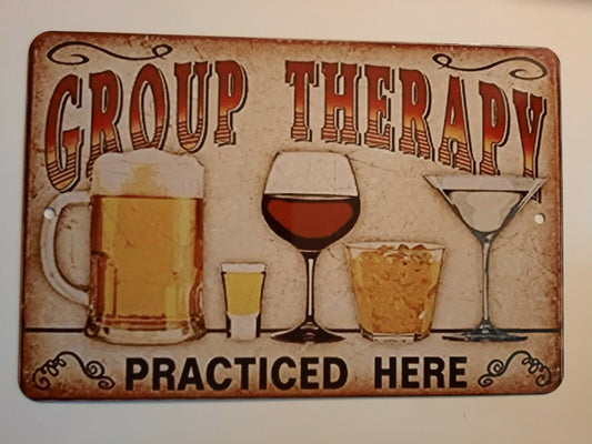 Group Therapy Practiced Here 8x12 Aluminum Metal Wall Garage Man Cave Bar Sign