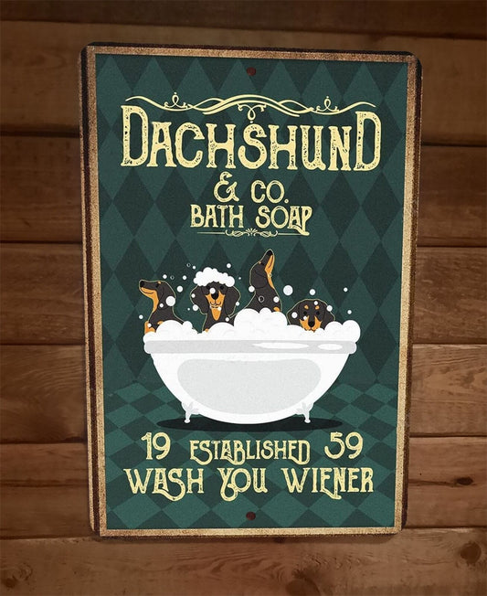 Dachshund Bath Soap 8x12 Metal Wall Sign Animal Poster #9