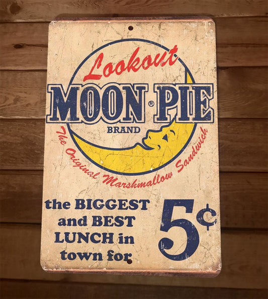 Lookout 5 Cent Moon Pie Vintage Look 8x12 Metal Wall Sign Garage Poster