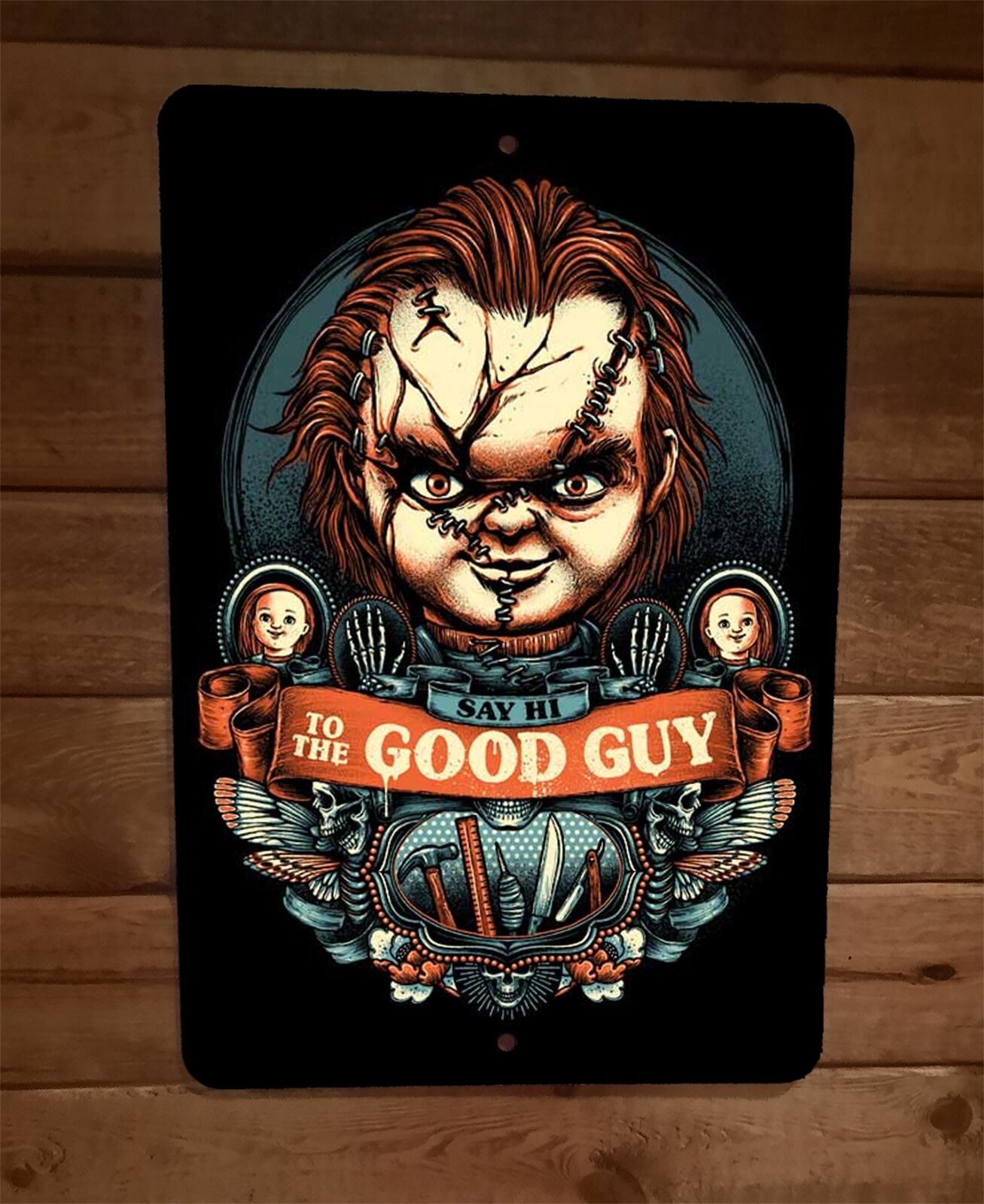 Say Hi to the Good Guy Chucky 8x12 Metal Wall Sign Poster Childs Play