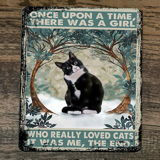 Mouse Pad Once Upon a Time There was a Girl who Really Loved Black & White Cats