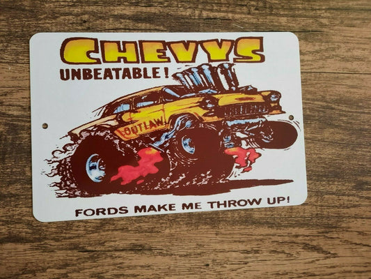 Outlaw Chevys Unbeatable Fords Make Me Throw Up 8x12 Metal Wall Car Sign Garage Poster