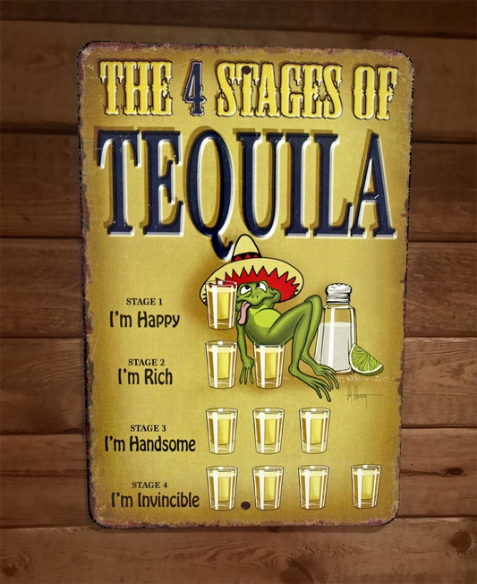 The 4 Stages of Tequila Happy Rich Handsome 8x12 Metal Wall Bar Sign Poster