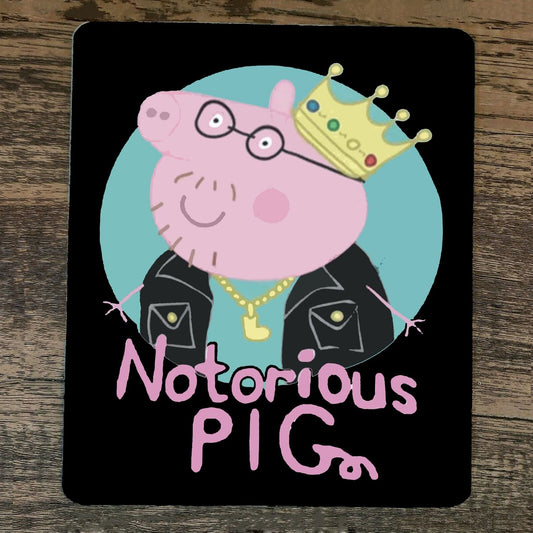 Mouse Pad The Notorious Pig