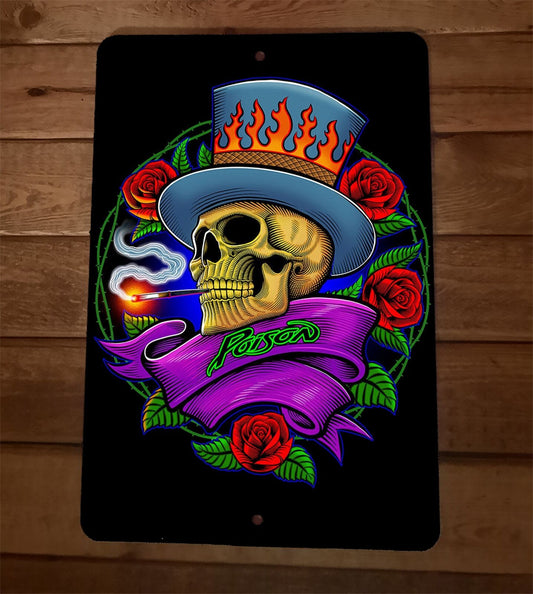 Poison Skull 8x12 Metal Wall Sign Poster Music Artist Group
