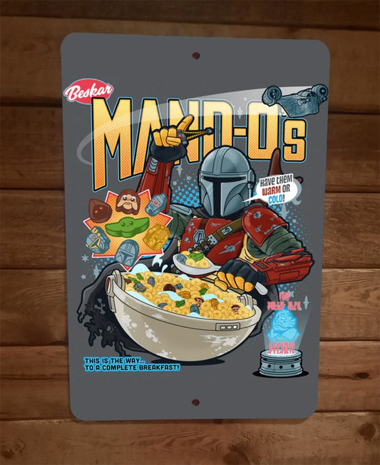 Mand-os Cereal This is the Way Star Wars Parody 8x12 Metal Wall Sign