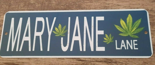 Mary Jane Lane 420 Weed Street 4x12 Metal Wall Sign