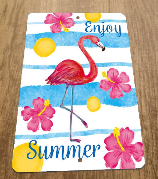 Enjoy Summer Pink Flamingo 8x12 Metal Wall Animal Sign