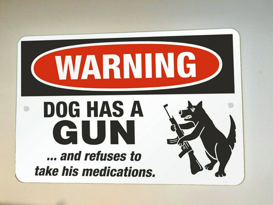 WARNING Dog Has a Gun 8x12 Metal Wall Sign Misc Poster Animal