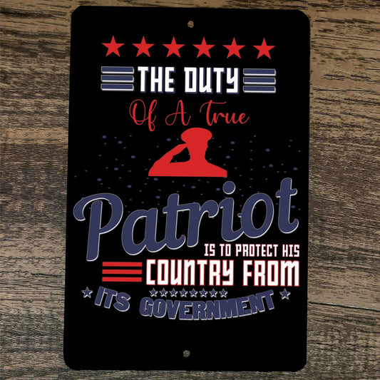 The Duty of a True Patriot 8x12 Metal Wall Sign Poster July 4th