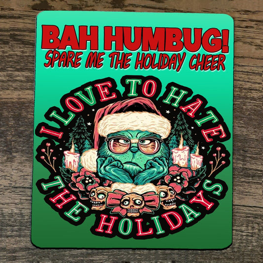 Mouse Pad Bah Humbug Grinch Xmas Christmas