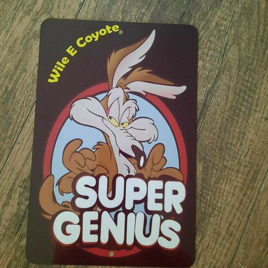 Wile E Coyote Super Genius 8x12 Metal Wall Sign Looney Tunes