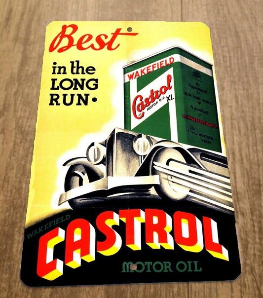 Castrol Motor Oil Best in the Long Run Art 8x12 Metal Wall Sign Garage Poster