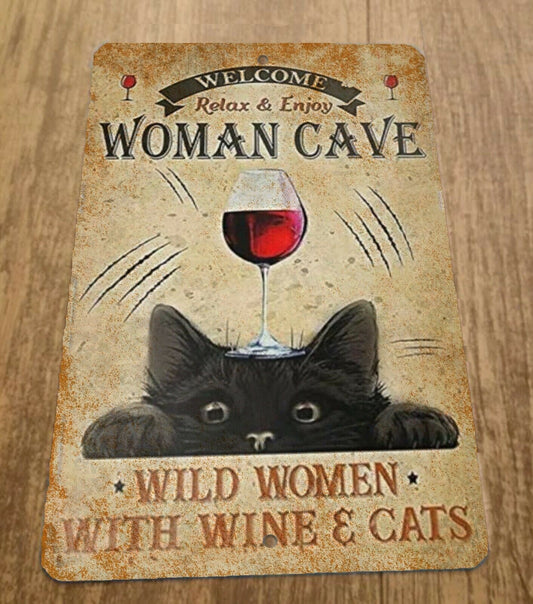 Woman Cave Wild Women with Wine and Cats 8x12 Metal Wall Bar Sign